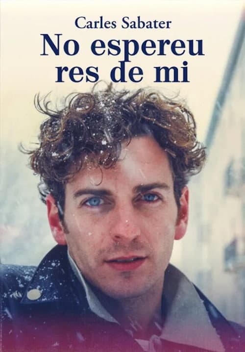 Carles Sabater. No espereu res de mi (2024) poster