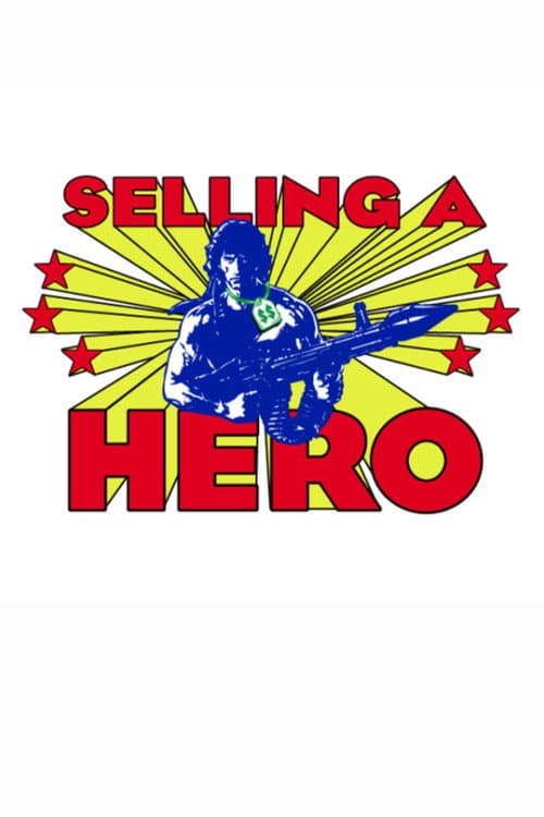 Rambo: Selling a Hero (2002) poster