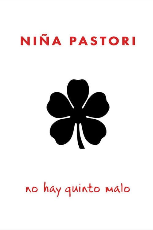 Niña Pastori: No Hay Quinto Malo (2004) poster