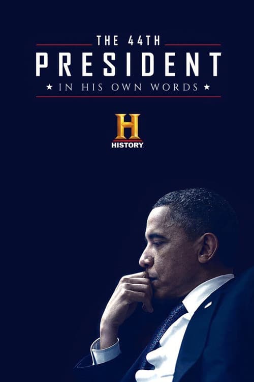 The 44th President: In His Own Words (2017) poster