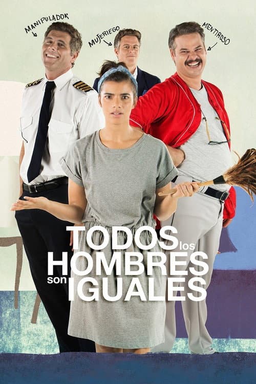 Todos los hombres son iguales (2016) poster