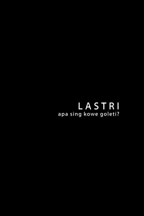 Lastri, Apa Sing Kowe Goleti? (2008) poster