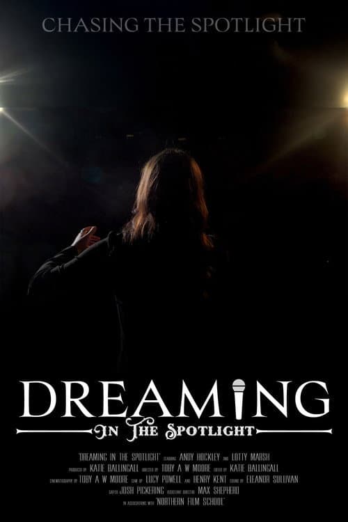 Dreaming In The Spotlight (2025) poster
