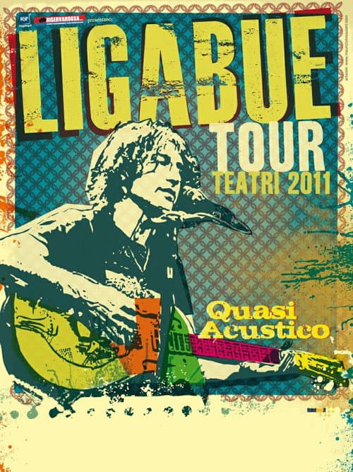 LIGABUE - Quasi Acustico - Tour Teatri 2011 (2012) poster