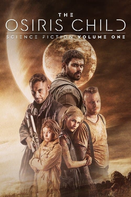 Science Fiction Volume One: The Osiris Child (2016) poster