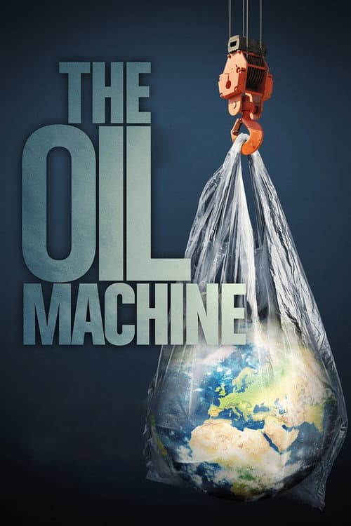 The Oil Machine (2022) poster
