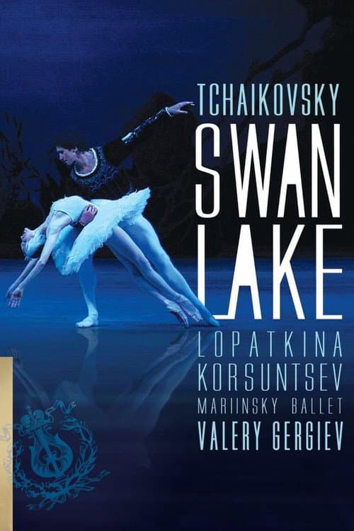 Pyotr Tchaikovsky Ballet 'Swan Lake' 2007 at the Mariinsky Theatre in St Petersburg (2007) poster