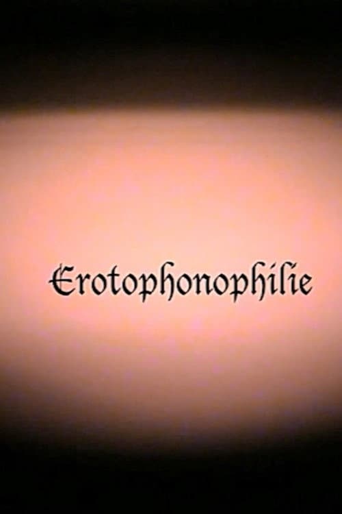 Erotophonophilie (2023) poster