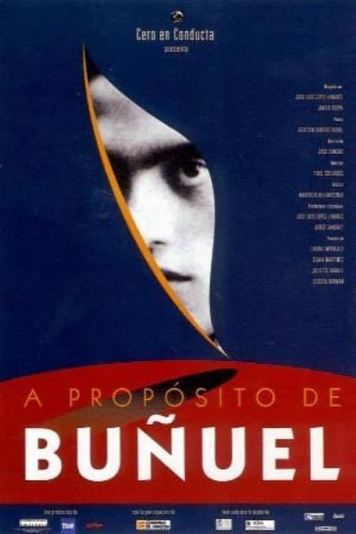 A propósito de Buñuel (2000) poster