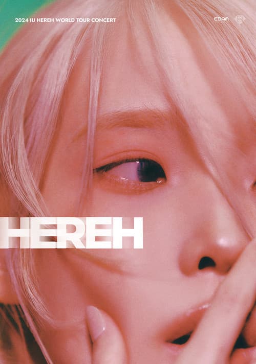 2024 IU HEREH WORLD TOUR CONCERT IN SEOUL (2025) poster