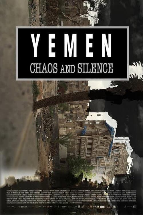 Yémen, le chaos et le silence (2018) poster