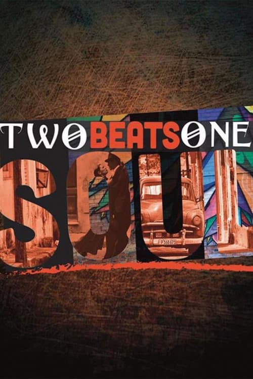 Two Beats One Soul (2018) poster
