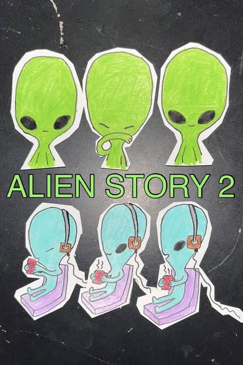 Alien Story 2 (2025) poster
