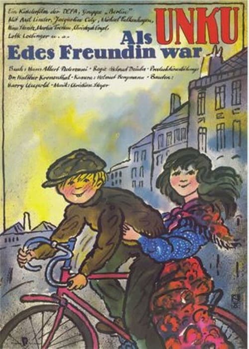 Als Unku Edes Freundin war (1981) poster