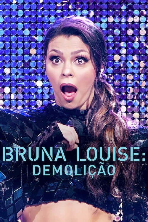 Bruna Louise: Demolição (2022) poster