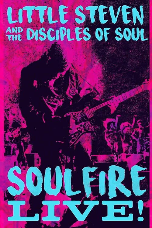 Little Steven and the Disciples of Soul: Soulfire Live! (2019) poster
