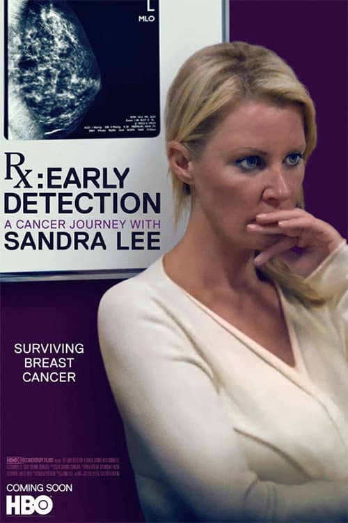RX: Early Detection - A Cancer Journey with Sandra Lee (2018) poster