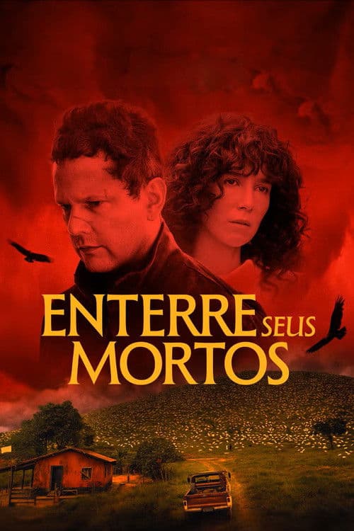 Enterre Seus Mortos (2025) poster