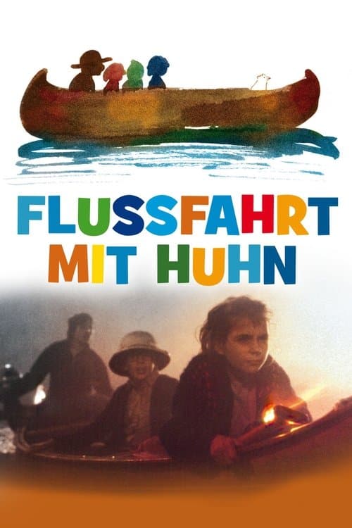 Flussfahrt mit Huhn (1984) poster