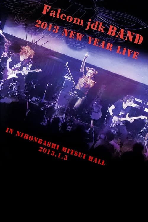 Falcom jdk BAND 2013 New Year Live in NIHONBASHI MITSUI HALL (2013) poster