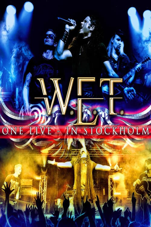 W.E.T - One Live in Stockholm (2014) poster