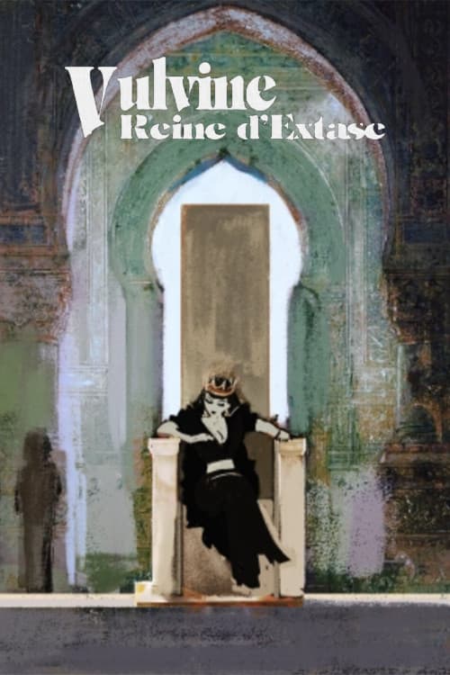 Vulvine Reine d'Extase (2022) poster