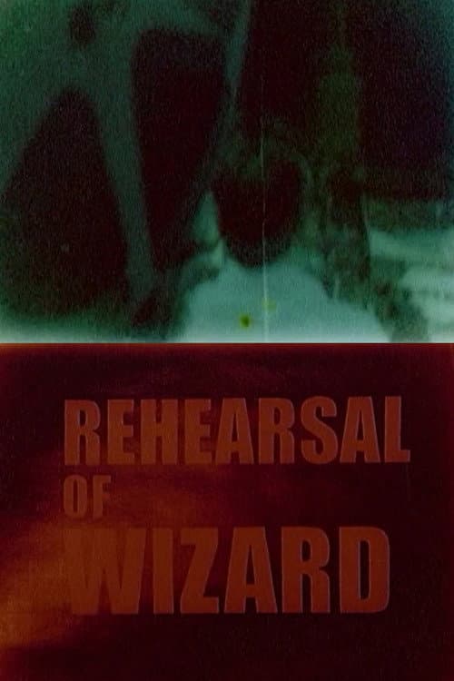 REHEARSAL of WIZARD (2009) poster
