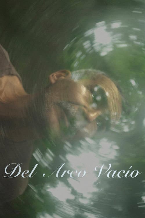 Del Arco Vacío (2018) poster