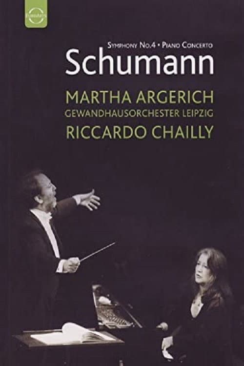 Schumann - Symphony No. 4 – Piano Concerto (2006) poster