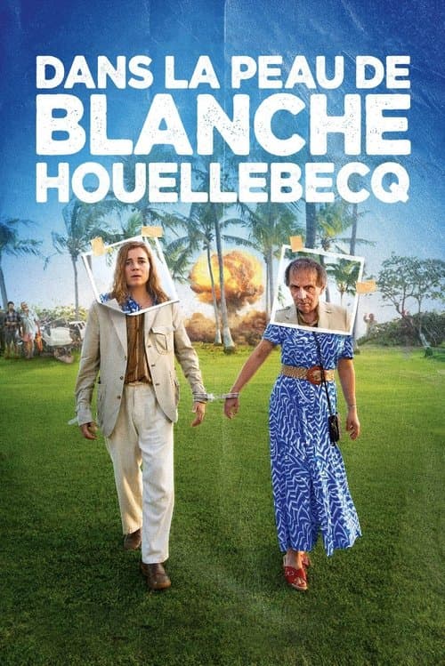 Dans la peau de Blanche Houellebecq (2024) poster