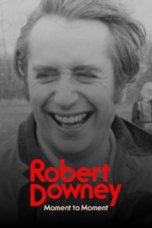 Robert Downey: Moment to Moment (2021) poster