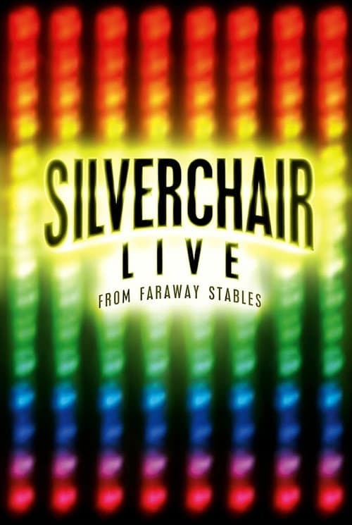 Silverchair: Live From Faraway Stables (2003) poster