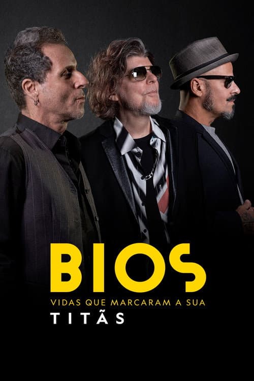 Bios. Vidas que Marcaram a Sua: Titãs (2022) poster
