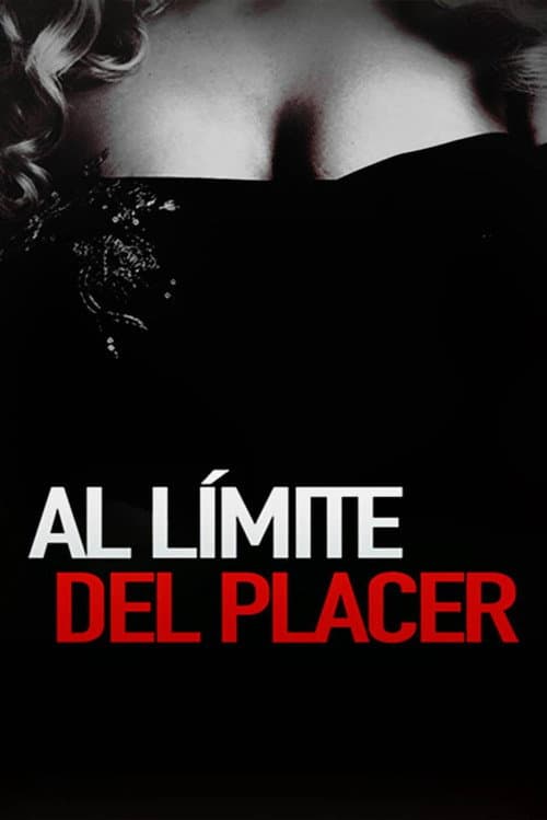 Al límite del placer (2014) poster