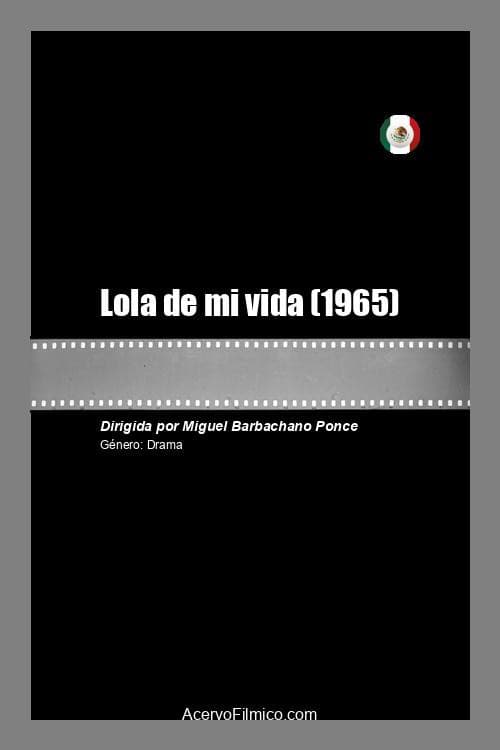 Lola de mi vida (1965) poster