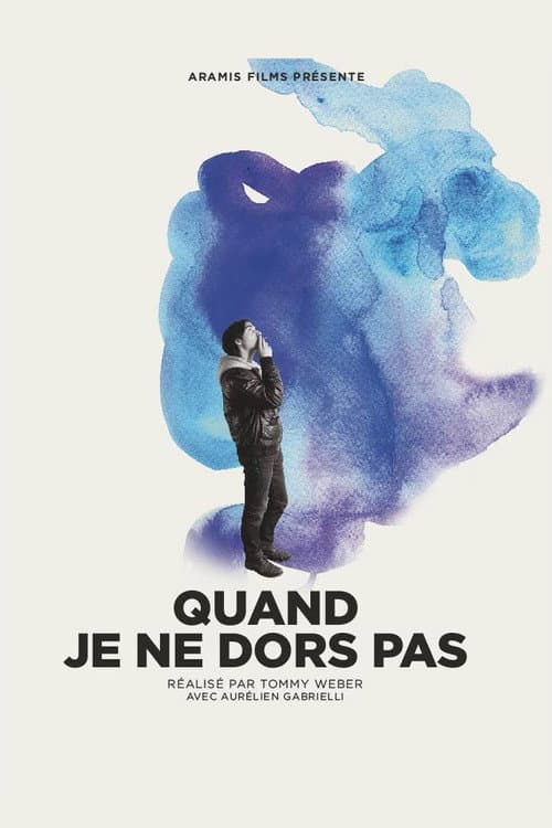 Quand je ne dors pas (2015) poster