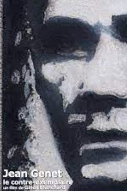 Jean Genet, le contre exemplaire (2010) poster
