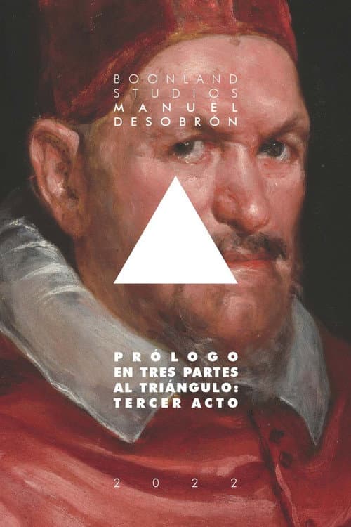 Prólogo en Tres partes al Triángulo: Tercer acto (2022) poster
