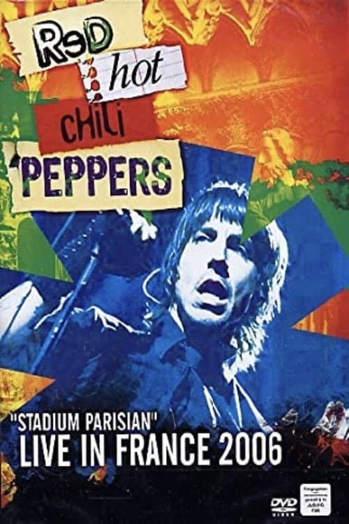 Red Hot Chili Peppers "Stadium Parisian" 2006 (2009) poster