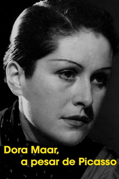 Dora Maar, a pesar de Picasso (2014) poster