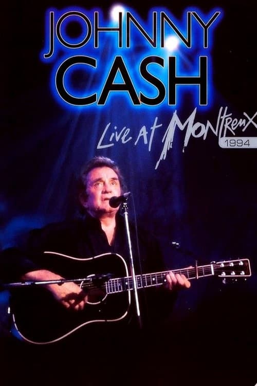 Johnny Cash: Live at Montreux 1994 (2005) poster