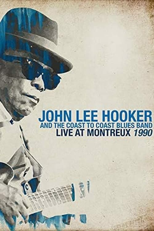 John Lee Hooker: Live At Montreux 1990 (2020) poster