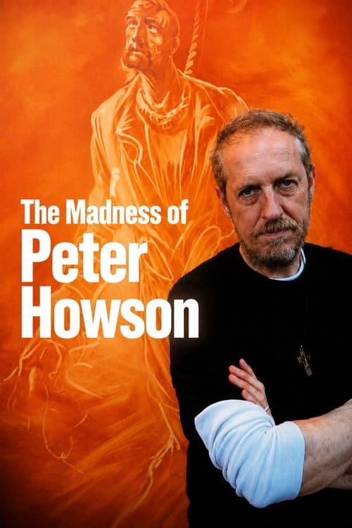 The Madness of Peter Howson (2010) poster