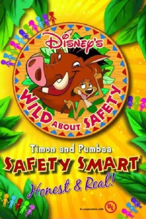 Wild About Safety: Timon and Pumbaa Safety Smart Honest and Real! (2013) poster