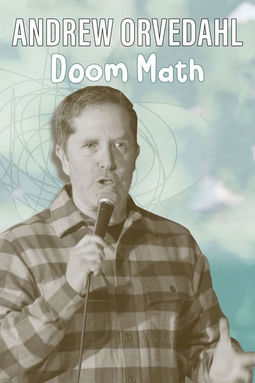 Andrew Orvedahl: Doom Math (2024) poster