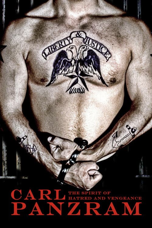 Carl Panzram: The Spirit of Hatred and Vengeance (2011) poster