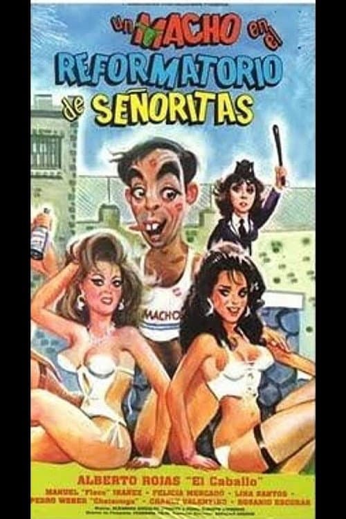Un macho en el reformatorio de señoritas (1989) poster