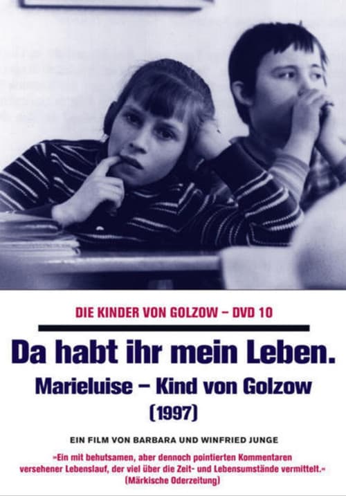 Da habt ihr mein Leben - Marieluise, Kind von Golzow (1997) poster