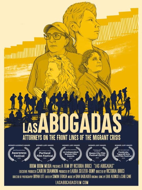 Las Abogadas: Attorneys on the Front Lines of the Migrant Crisis (2022) poster