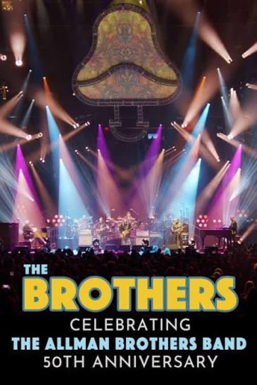 The Brothers - Celebrating the Allman Brothers Band 50th Anniversary (2024) poster